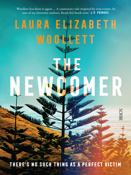 Title details for The Newcomer by Laura Elizabeth Woollett - Available